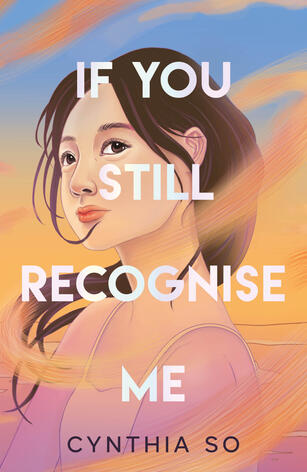If You Still Recognize Me by Cynthia So If You Still Recognize Me by Cynthia So