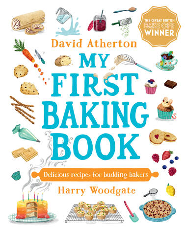My First Baking Book illustrated by Harry Woodgate My First Baking Book illustrated by Harry Woodgate