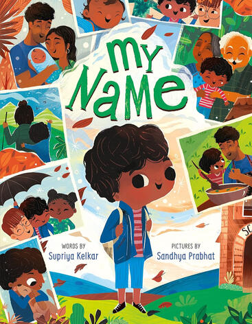 My Name illustrated by Sandhya Prabhat My Name illustrated by Sandhya Prabhat